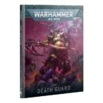 (10th Ed.) Codex: Death Guard